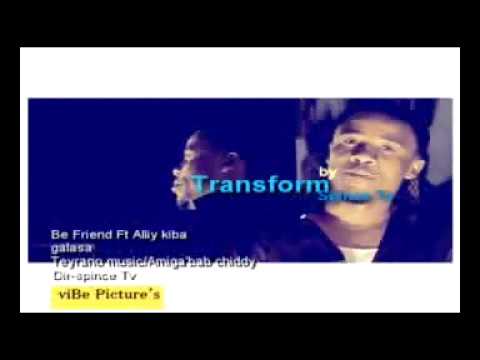Be Friends ft Alikiba : Galasa (official video)