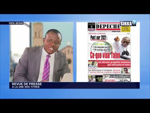 REVUE DE PRESSE BENIN SIKKA DU 22 05 2020