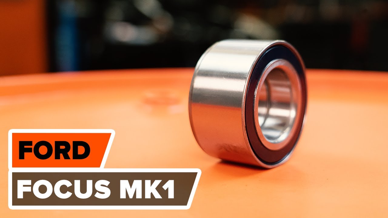 Kaip pakeisti Ford Focus DAW rato guolio: priekis - keitimo instrukcija