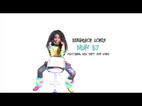 Ridin’ By (Featuring. Lisa “Left Eye” Lopes) - Reigndrop Lopes