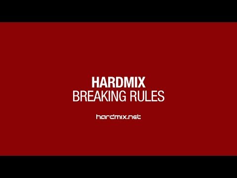 Hardmix - Breaking Rules