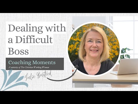 How to Deal with a Difficult Boss (From a Biblical Perspective)