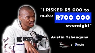 "How I made it OUT the HOOD trading Forex" | Austin Tshangana on Kasi Mentality, Hustler