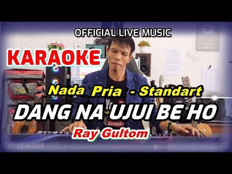 KARAOKE DANG NA UJUI BE HO  - NADA  STANDART PRIA - BES = DO