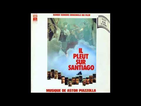 Astor Piazzolla - Il pleut sur Santiago (badoneon)