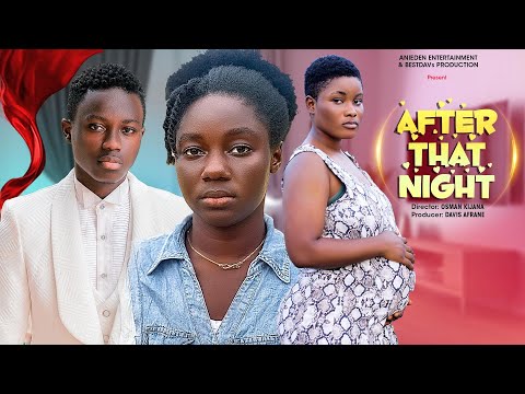 AFTER THAT NIGHT || Josephine, Elishaba, Fred, Esther, Champion #africakidsinlove |2025 Latest Movie