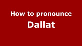 How to pronounce Dallat