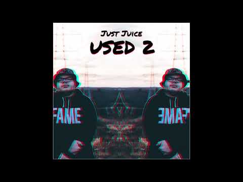 @JustTheJuice - "USED 2" (Official Audio)