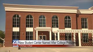 Talladega College New Student Center Named After College President