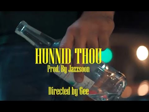 Bub Styles Feat. UFO Fev - Hunnid Thou (Official Video)