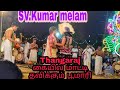 SV Kumar Melam Vs Thangaraj Poomari Karakattam