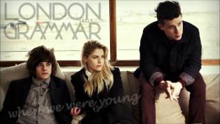 London Grammar - When We Were Young