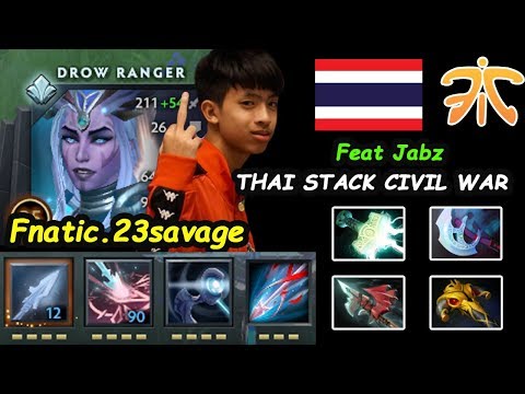 23savage [Drow Ranger] Feat Fnatic.Jabz THAI STACK CIVIL WAR Dota 2 7.22H pro Gameplay