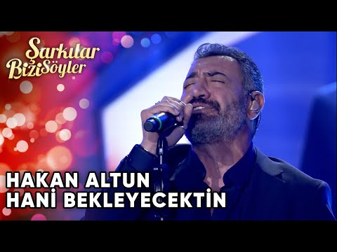 Hani Bekleyecektin - Hakan Altun