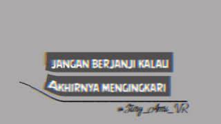 Download lagu Story wa jalir janji mp3 Download lagu Story wa jalir janji mp3