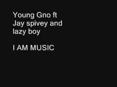 Young Gno ft jay spivey and lazi micfranklin I AM MUSIC