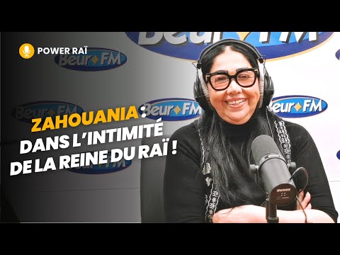 [Power Raï] Zahouania : dans l'intimité de la reine du raï !