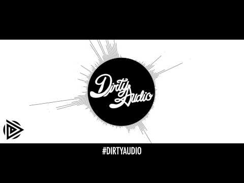 Dirty Audio - Chiefin' (Original Mix)