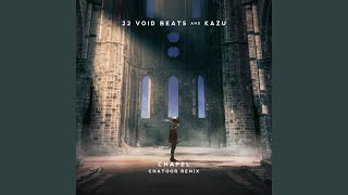 Chapel (CHATOOR Remix)
