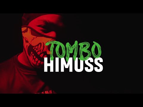 Himuss - Tombo [Official Music Video]