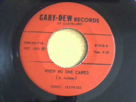 dewey jeffries - when no one cared