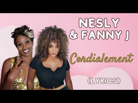 NESLY & FANNY J - Cordialement (Paroles\Lyrics) #zouk