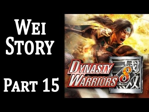 Dynasty Warriors 8 English Gameplay Walkthrough Wei Story Part 15 Battle Of Tong Gate 1 HD