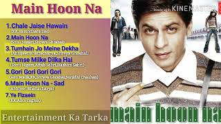 Main Hoon Na All Songs Jukebox | Shah Rukh Khan, Sushmita Sen, Zayed Khan, Amrito Rao | Anu Malik