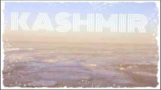 KASHMIR - miss you [HQ]
