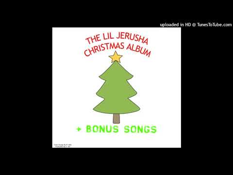 Lil Jerusha - I Dont Wish My Opps A Merry Christmas