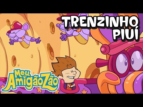 Meu Amigãozão - Trenzinho Piuí