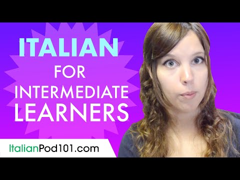 Learn Italian Today - ALL the Italian for Intermediate Learners