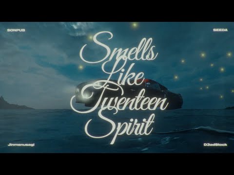 SONPUB - Smells Like Twenteen Spirit (REMIX) feat. Jinmenusagi, SEEDA & D3adStock【LYRIC VIDEO】