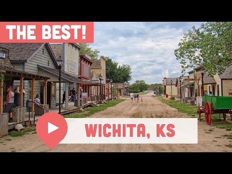 Best Things to Do in Wichita, KS