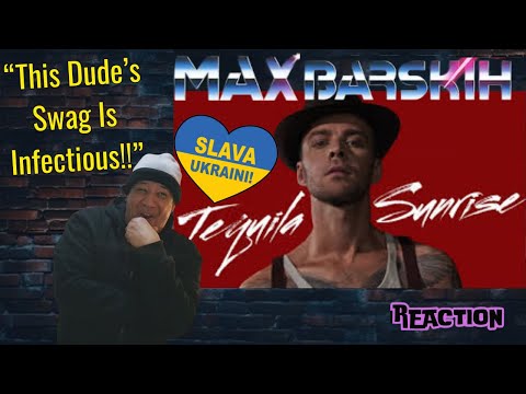MAX BARSKIH — Tequila Sunrise MUSIC REACTION