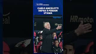Real Madrid Cuci Gudang, Pelatih Ancelotti Akan Depak 6 Pemain Utama