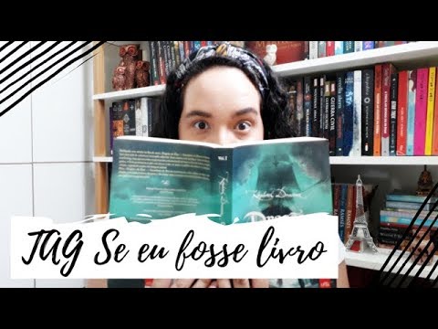 TAG Se eu fosse livro | VEDA #29 | Um Livro e Só