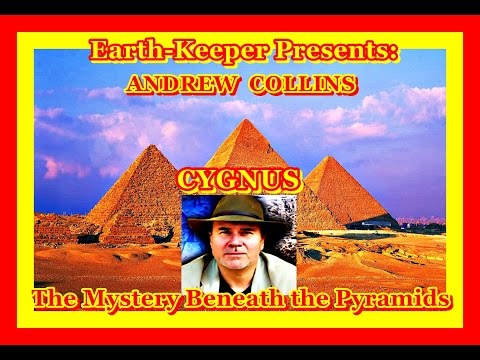 Andrew Collins- Beneath the Pyramids & The Cygnus  Star-Gate