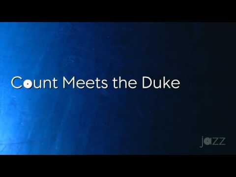 Count Meets the Duke - JLCO
