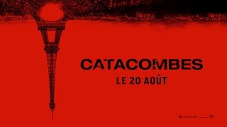 Catacombes Film Trailer
