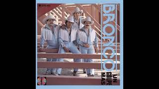 Bronco - la regañona🎶