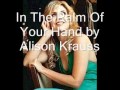 In The Palm Of Your Hand by Alison Krauss