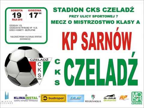 2018.05.19 CKS Czeladź - Błękitni Sarnów [skrót]