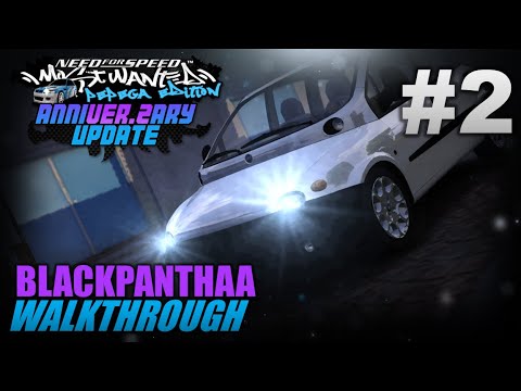 NFS Most Wanted: Pepega Edition V2 | Walkthrough #2 | BLACKPANTHAA