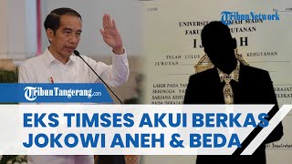 Eks Timses Jokowi 2012 NGAKU Lihat Cetakan Ijazah Jokowi Aneh & Beda dari Orangnya, Ada Penyamaran?