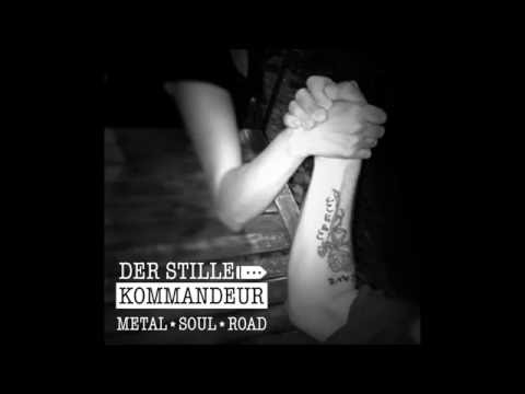 Der Stille Kommandeur - Metal Soul Road (Official Audio) Shortversion
