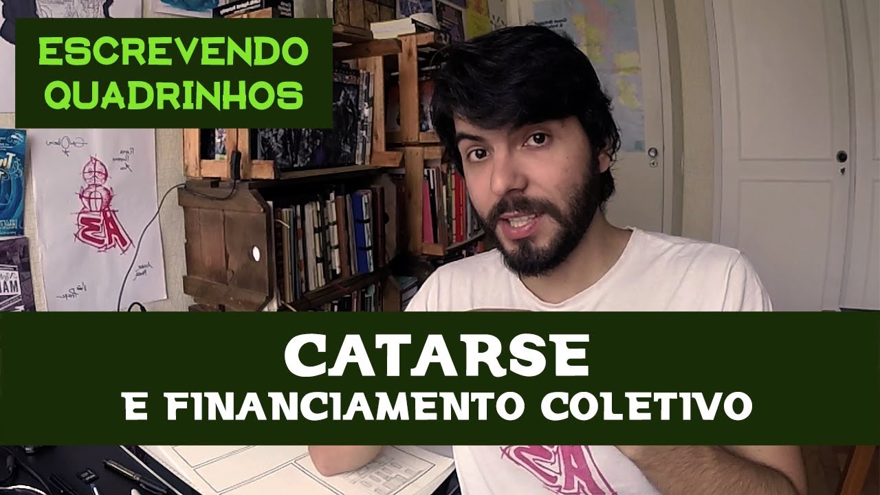 Catarse e Financiamento Coletivo | Escrevendo Quadrinhos
