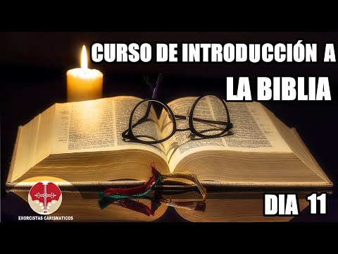 ❤ CURSO INTRODUCCIÓN A LA BIBLIA Dia #11 |CANON DE LA BIBLIA Parte I