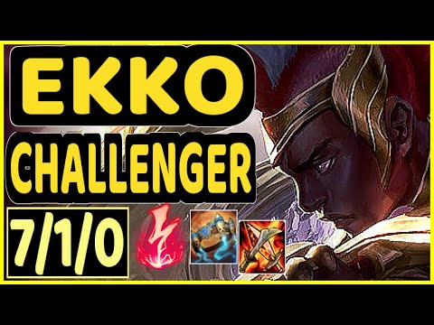 XKENZUKE (EKKO) - 7/1/0 KDA CHALLENGER GAMEPLAY - EUW