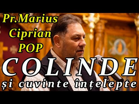 Pr. MARIUS CIPRIAN POP - COLINDE și CUVINTE ÎNȚELEPTE